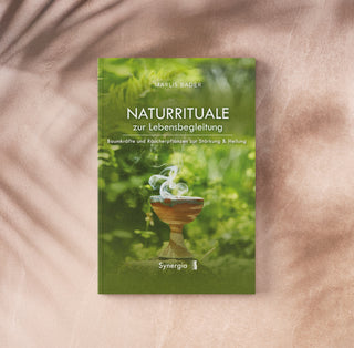 Naturrituale zur Lebensbegleitung